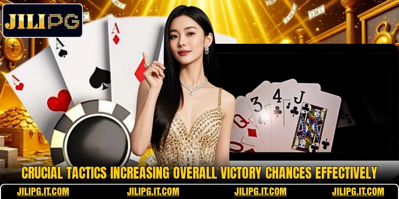 Crucial tactics increasing overall victory chances effectively