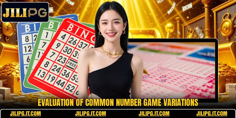 Evaluation of common number game variations Evaluation of common number game variations