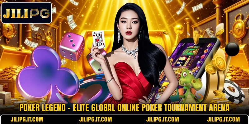 Poker Legend - Elite Global Online Poker Tournament Arena