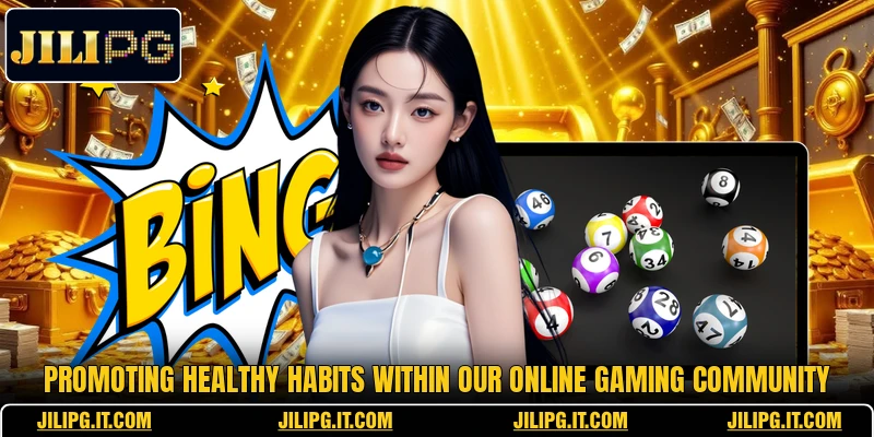 Promoting healthy habits within our online gaming community