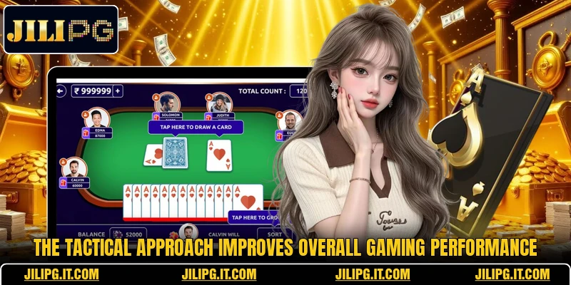 The tactical approach improves overall gaming performance The tactical approach improves overall gaming performance