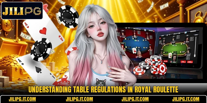 Understanding table regulations in Royal Roulette Understanding table regulations in Royal Roulette