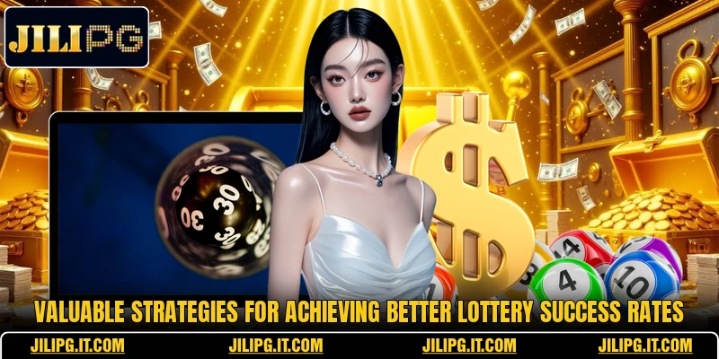 Valuable strategies for achieving better lottery success rates Valuable strategies for achieving better lottery success rates